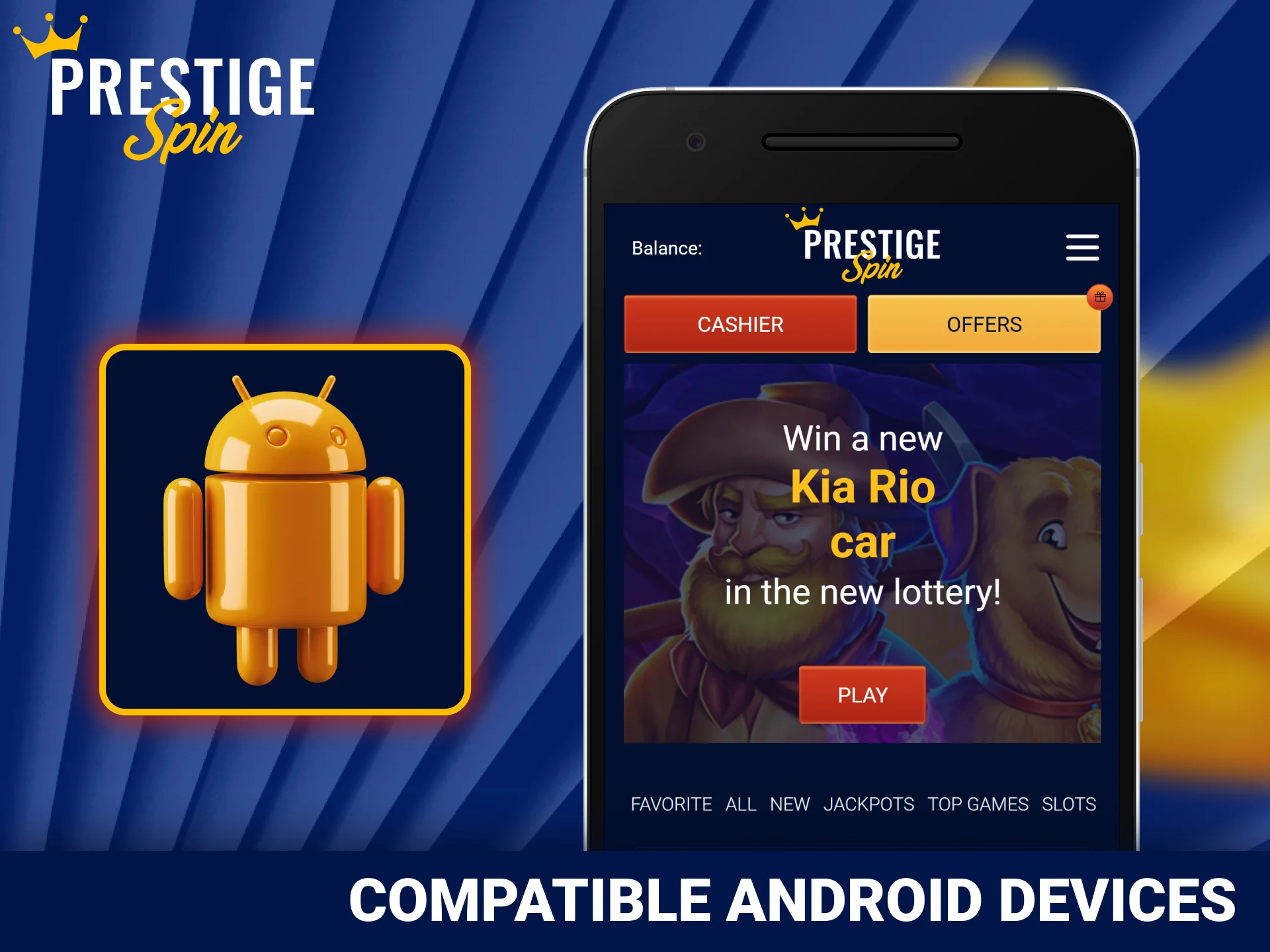 Check the compatible Android devices for official Prestige Spin app.