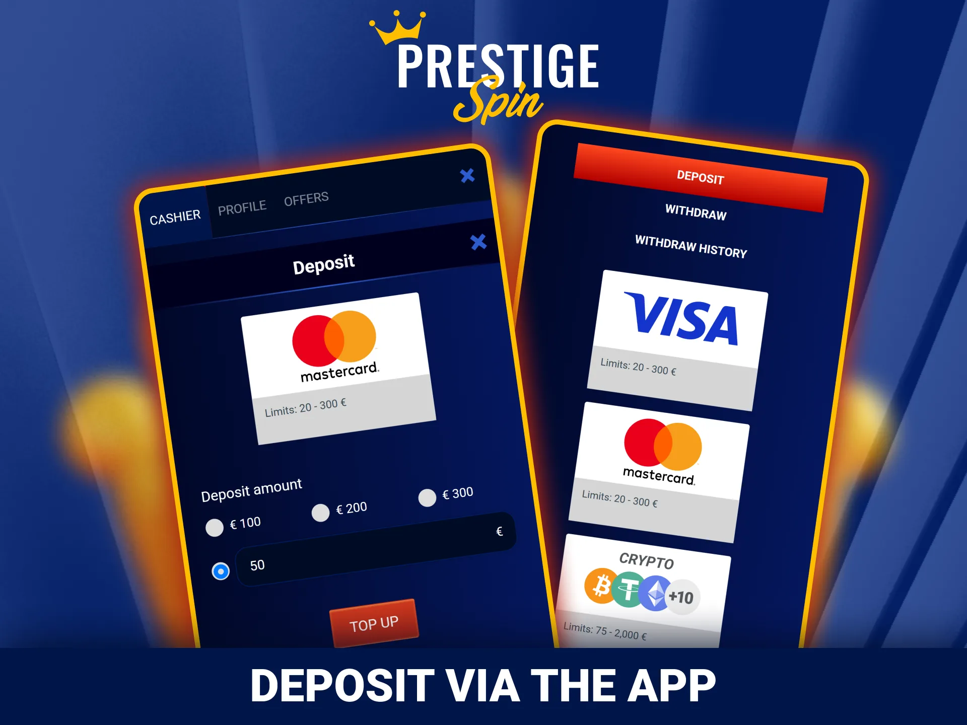 Fund your casino balance instantly within official Prestige Spin app.