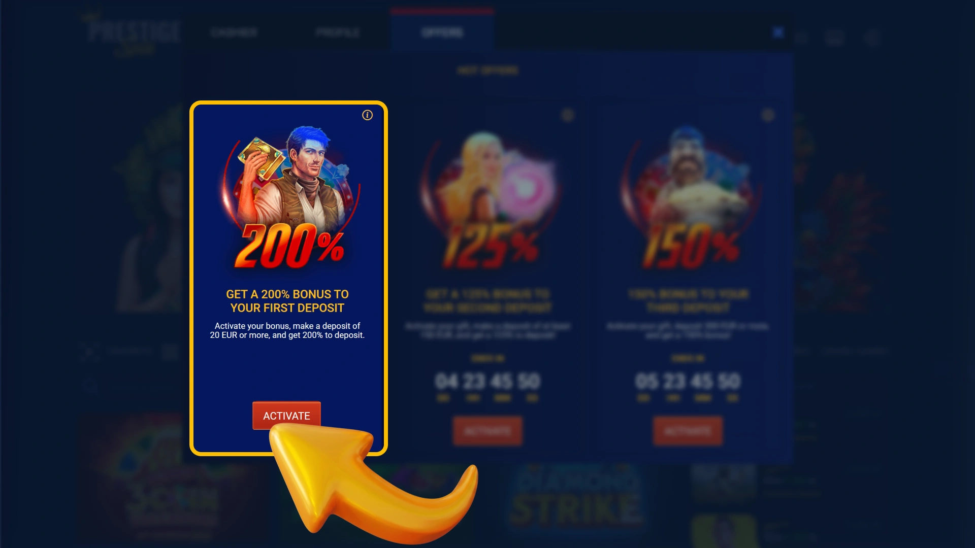 Activate your preferred online promotional deal through official Prestige Spin.