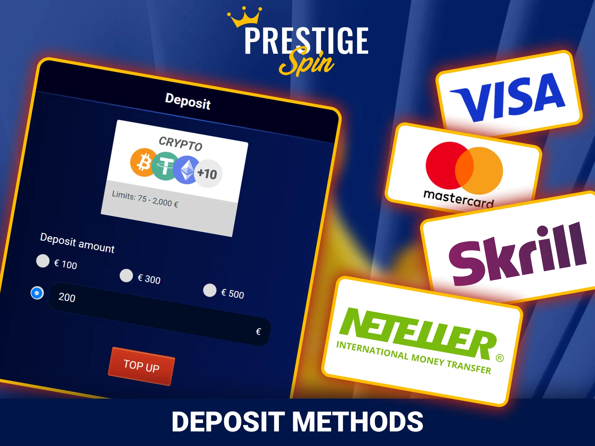 Fund your balance instantly using secure options on official Prestige Spin.