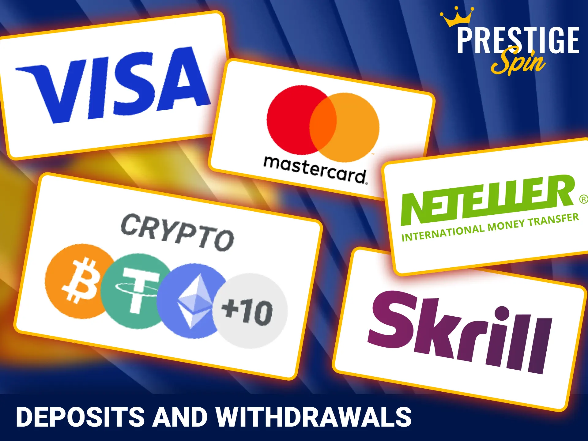 Check secure deposit and withdrawal methods at official Prestige Spin.