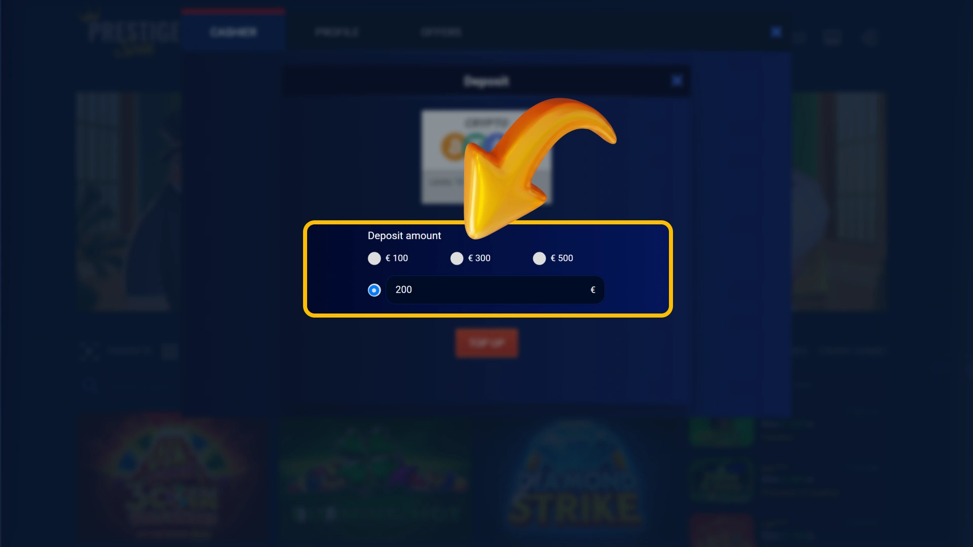 Enter the real money deposit amount via official Prestige Spin.